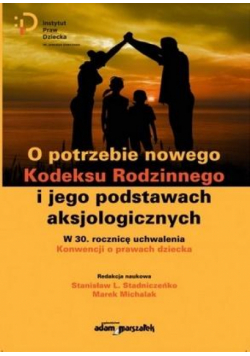 O potrzebie nowego Kodeksu Rodzinnego...