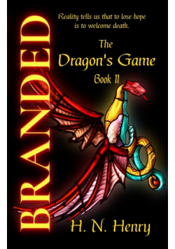 BRANDED The Dragon's Game Book II