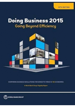 Doing Business 2015 Going beyond efficiency