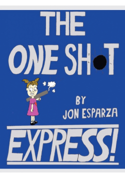 The One Shot Express