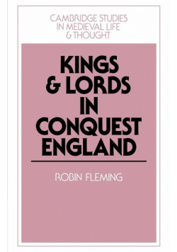 Kings and Lords in Conquest England