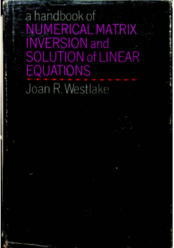 A Handbook of Numerical Matrix Inversion and solution of linear equations
