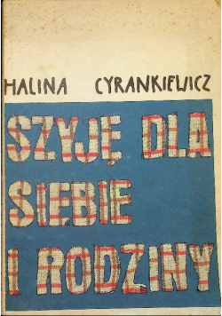 Szyję dla Siebie i rodziny