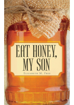 Eat Honey, My Son