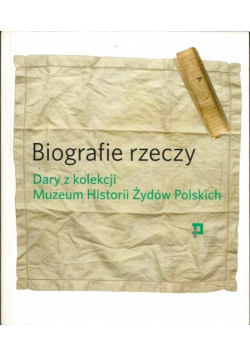 Biografie rzeczy Dary z kolekcji