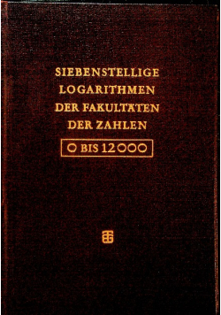 Siebenstellige logarithmen der fakultaten der zahlen