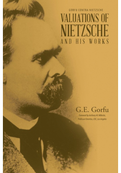 Valuations of Nietzsche and His Works