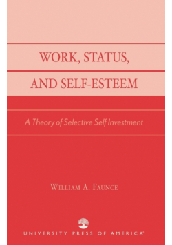 Work, Status, and Self-Esteem