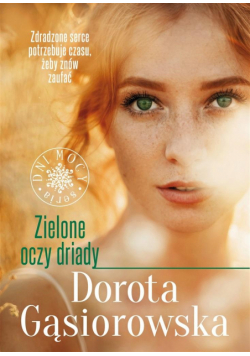 Zielone oczy driady (z autografem)