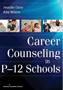 Career Counseling in P-12 Schools