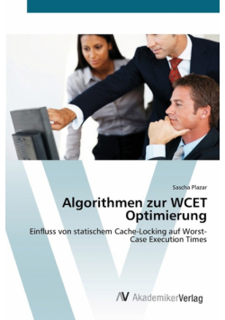 Algorithmen zur WCET Optimierung