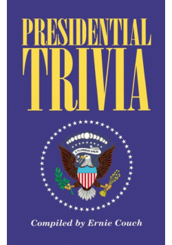 Presidential Trivia