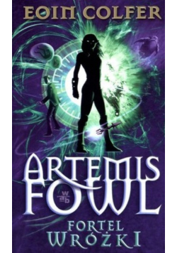 Colfer Eoin - Artemis Fowl. Fortel wróżki