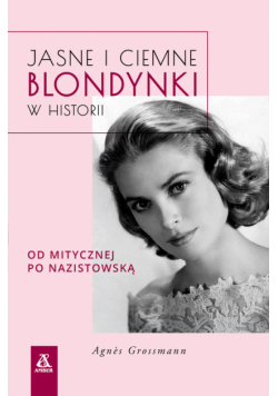 Jasne i ciemne blondynki w historii