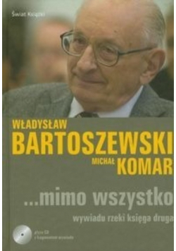 Mimo wszystko wywiadu rzeki księga druga z CD