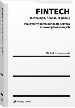 FINTECH - technologia, finanse, regulacje