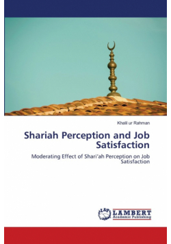 Shariah Perception and Job Satisfaction