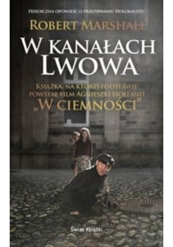 W kanałach Lwowa