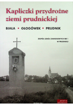 Kapliczki przydrożne ziemi prudnickiej