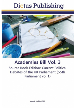 Academies Bill Vol. 3