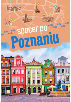 Spacer po Poznaniu
