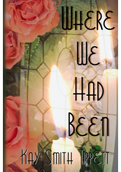 Where We Had Been