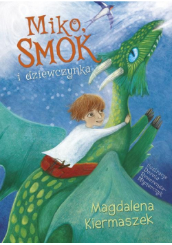 Miko, smok i dziewczynka