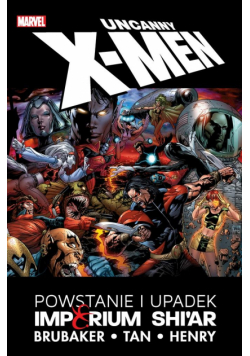 Uncanny X-Men. Powstanie i upadek Imperium Shi'ar