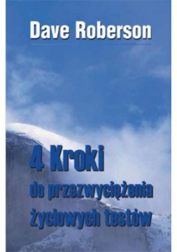 4 kroki do przezwyciężania życiowych testów
