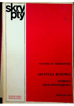 Akustyka budowli Ochrona przeciwdźwiękowa UNIKAT