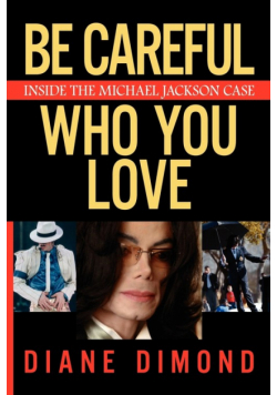 Be Careful Who You Love