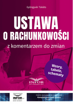 Ustawa o rachunkowości z komentarzem do zmian
