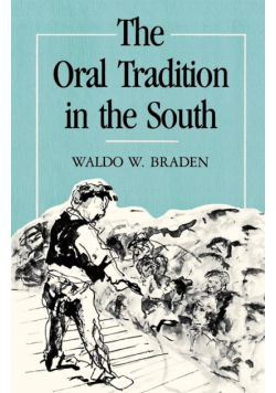 The Oral Tradition in the South