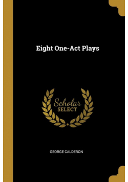 Eight One-Act Plays