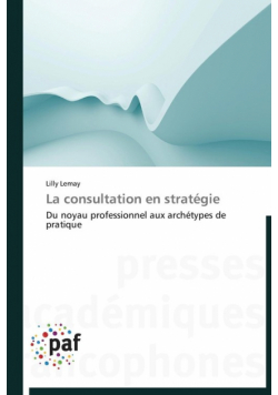 La consultation en stratégie