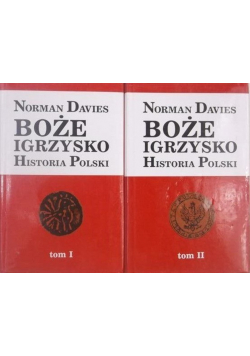 Boże Igrzysko Historia Polski Tom I i II