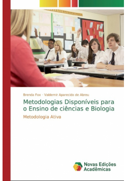 Metodologias​ ​Disponíveis​ ​para​ ​o​ ​Ensino​ de ciências e Biologia