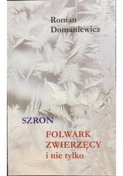 Szron Folwark zwierzęcy i nie tylko