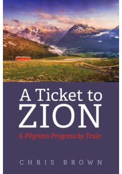 A Ticket to Zion
