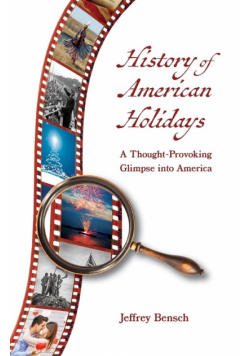 History of American Holidays
