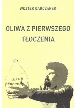 Oliwa z pierwszego tłoczenia