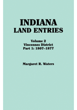 Indiana Land Entries. Volume 2