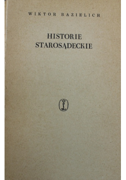 Historie Starosądeckie