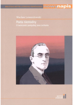 Nowy napis Poeta niemodny