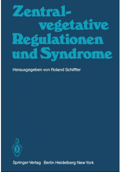 Zentral - vegetative Regulationen und Syndrome