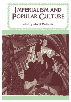 Imperialism and Popular Culture