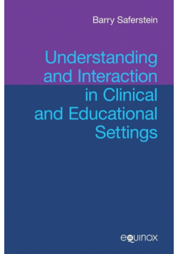 Understanding and Interaction in Clinical and Educational Settings