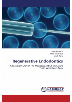 Regenerative Endodontics