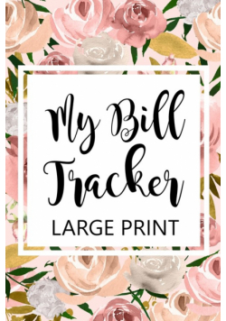 My Bill Tracker Large Print