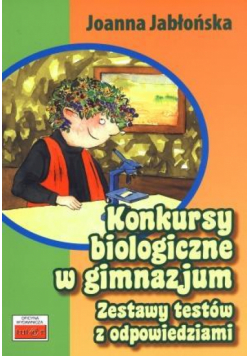 Konkursy biologiczne w gimnazjum
